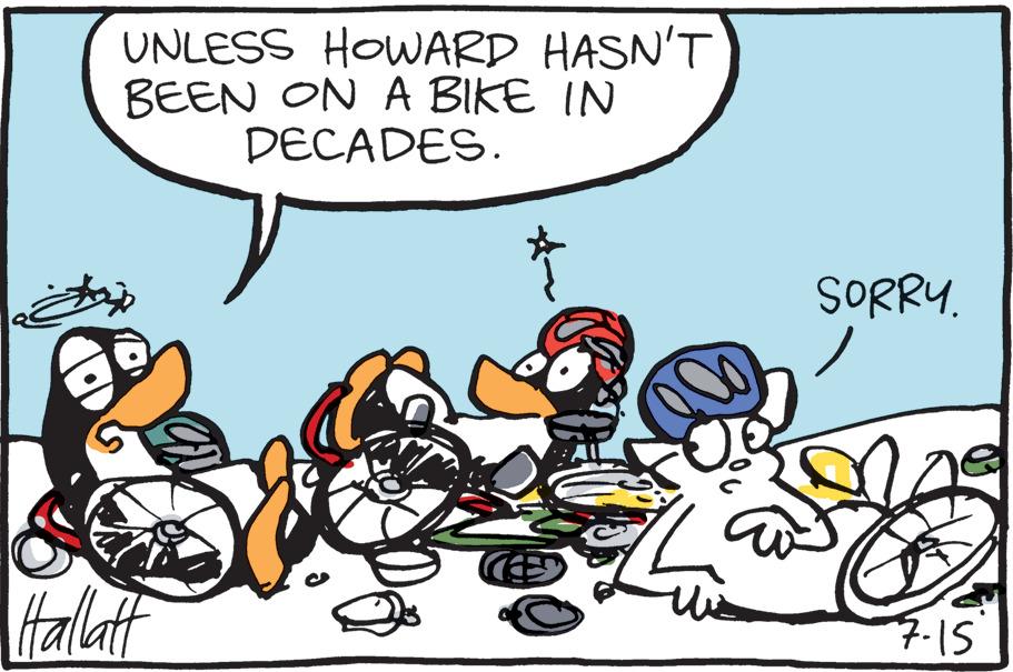 Humour OCR: eta UNLESS HOWARD HASN'T BEEN ON A BIKE IN DECADES. Hallatt O SORRY. 7-15 eta UNLESS HOWARD HASN'T BEEN ON A BIKE IN DECADES . Hallatt O SORRY . 7-15