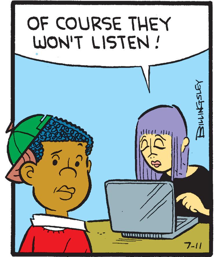 Line OCR: OF COURSE THEY WON'T LISTEN! ::C P BILLINGSLEY 7-11 OF COURSE THEY WON'T LISTEN ! :: C P BILLINGSLEY 7-11