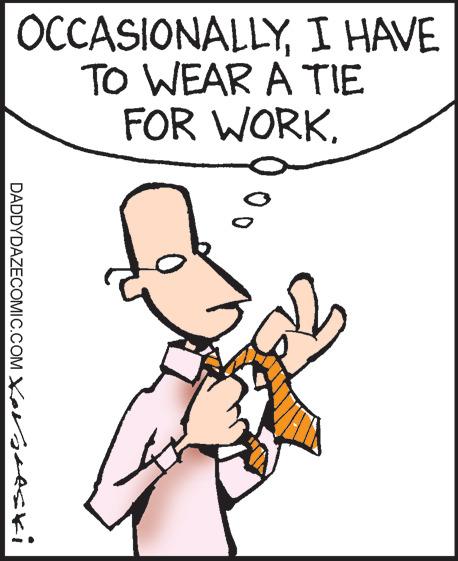 People in nature OCR: OCCASIONALLYI HAVE TO WEAR A TIE FOR WORKDADDYDAZECOMIC.COM ski ?? ?? OCCASIONALLYI HAVE TO WEAR A TIE FOR WORKDADDYDAZECOMIC.COM ski ?? ??