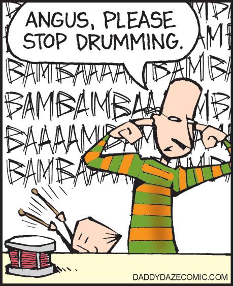 Rectangle OCR: P ANGUSPLEASE STOP DRUMMING. AM. BAMBAHAAN (BAMBA BAMBAMBAN BAAAAMES BAMBARAN MAXO DADDYDAZECOMIC.COM P ANGUSPLEASE STOP DRUMMING . AM . BAMBAHAAN ( BAMBA BAMBAMBAN BAAAAMES BAMBARAN MAXO DADDYDAZECOMIC.COM