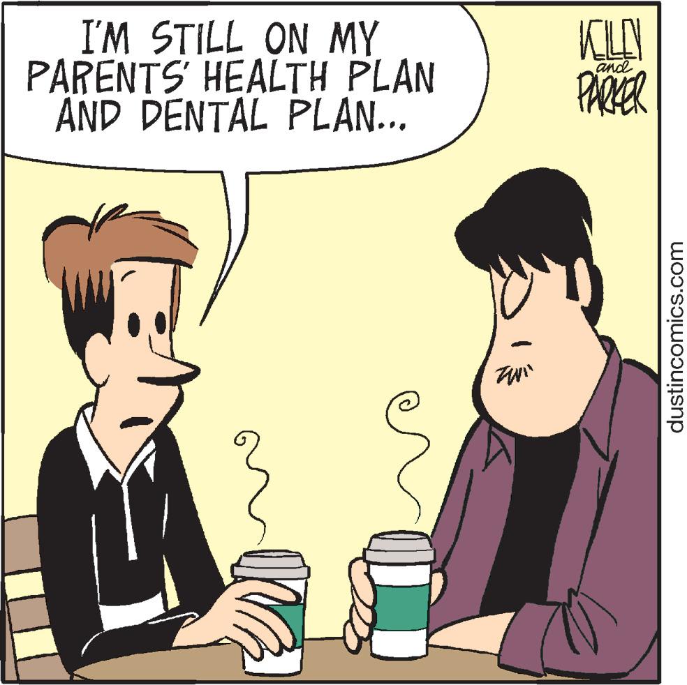 Mammal OCR: I'M STILL ON MY PARENTS' HEALTH PLAN AND DENTAL PLAN... ZWI KILO PARKER and dustincomics.com I'M STILL ON MY PARENTS ' HEALTH PLAN AND DENTAL PLAN ... ZWI KILO PARKER and dustincomics.com