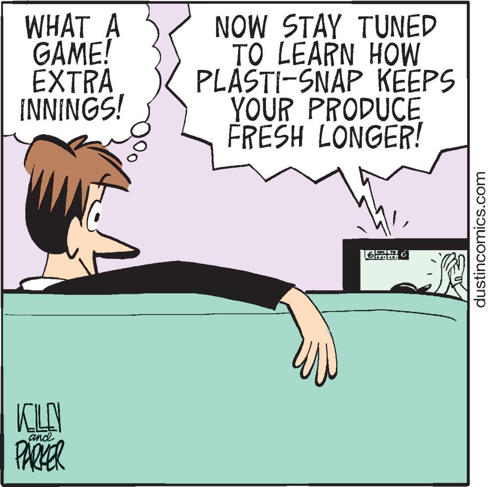 Drawing OCR: WHAT A GAME! EXTRA INNINGS! KILO and PARKER NOW STAY TUNED TO LEARN HOW PLASTI-SNAP KEEPS YOUR PRODUCE FRESH LONGER! 6 G dustincomics.com WHAT A GAME ! EXTRA INNINGS ! KILO and PARKER NOW STAY TUNED TO LEARN HOW PLASTI - SNAP KEEPS YOUR PRODUCE FRESH LONGER ! 6 G dustincomics.com