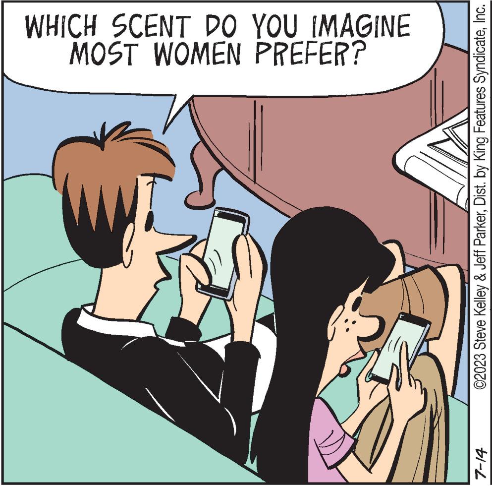 People OCR: 7-14 MOST WOMEN PREFER? WHICH SCENT DO YOU IMAGINE ©2023 Steve Kelley & Jeff ParkerInc. 7-14 MOST WOMEN PREFER ? WHICH SCENT DO YOU IMAGINE © 2023 Steve Kelley & Jeff ParkerDist . by King Features Syndicate