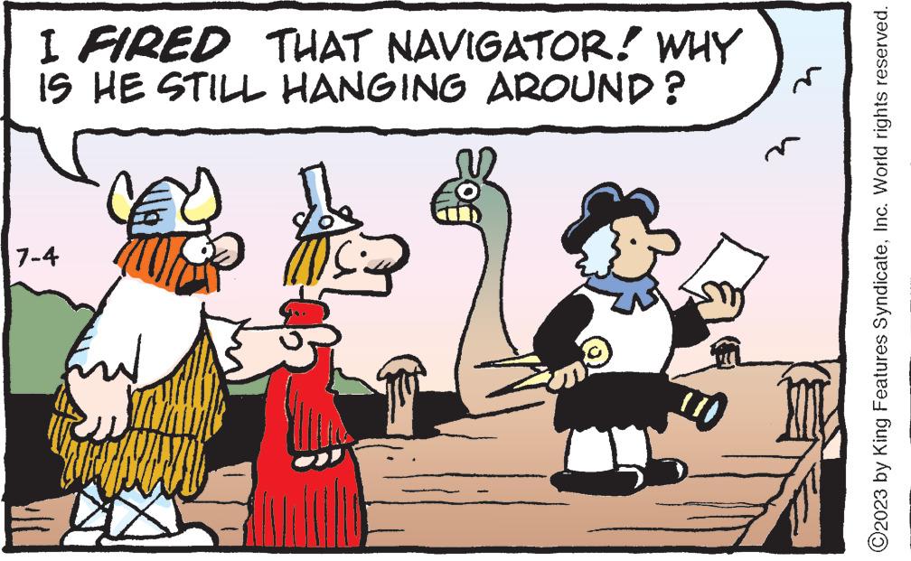 Humour OCR: I FIRED THAT NAVIGATOR! WHY IS HE STILL HANGING AROUND? 7-4 fund ?? ?2023 by King Features SyndicateInc. World rights reserved. I FIRED THAT NAVIGATOR ! WHY IS HE STILL HANGING AROUND ? 7-4 fund ?? ?2023 by King Features SyndicateInc. World rights reserved .