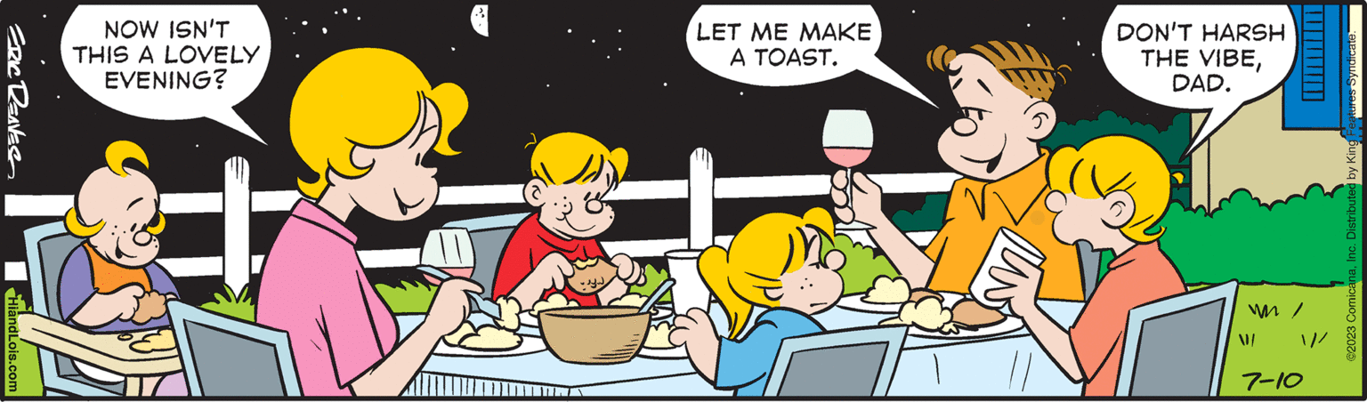 Recreation OCR: ERIC REAVES NOW ISN'T THIS A LOVELY EVENING? 3 LET ME MAKE A TOAST. 170224 DON'T HARSH THE VIBEDAD. w/ 7-10 Rares Syndicate. ©2023 ComicanaInc. Distributed by King F ERIC REAVES NOW ISN'T THIS A LOVELY EVENING ? 3 LET ME MAKE A TOAST . 170224 DON'T HARSH THE VIBEDAD . w / 7-10 Rares Syndicate . © 2023 ComicanaInc. Distributed by King F