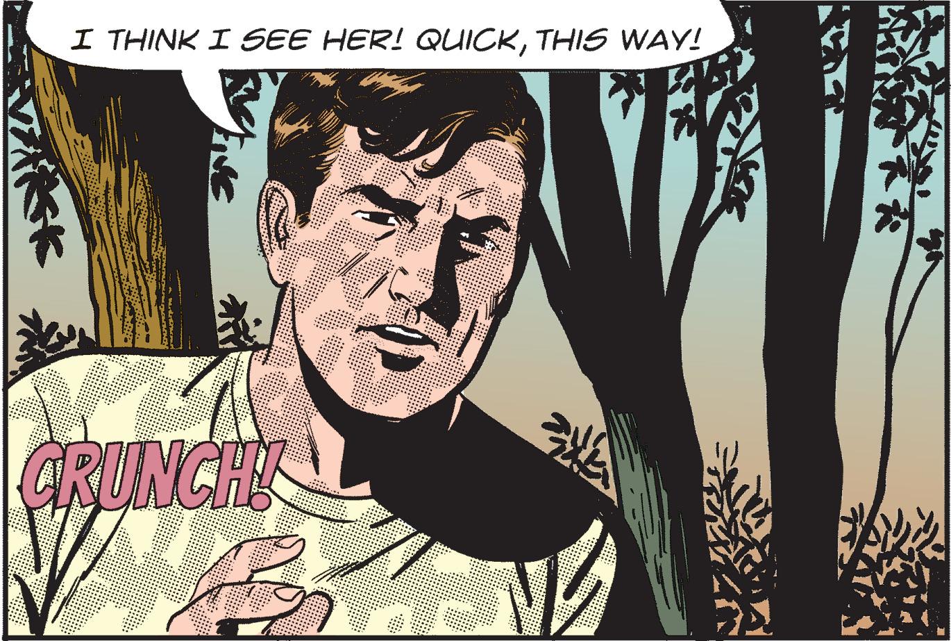 Comics OCR: TARSK I THINK I SEE HER! QUICKTHIS WAY! Five CRUNCHU ? ? TARSK I THINK I SEE HER ! QUICKTHIS WAY ! Five CRUNCHU ? ?