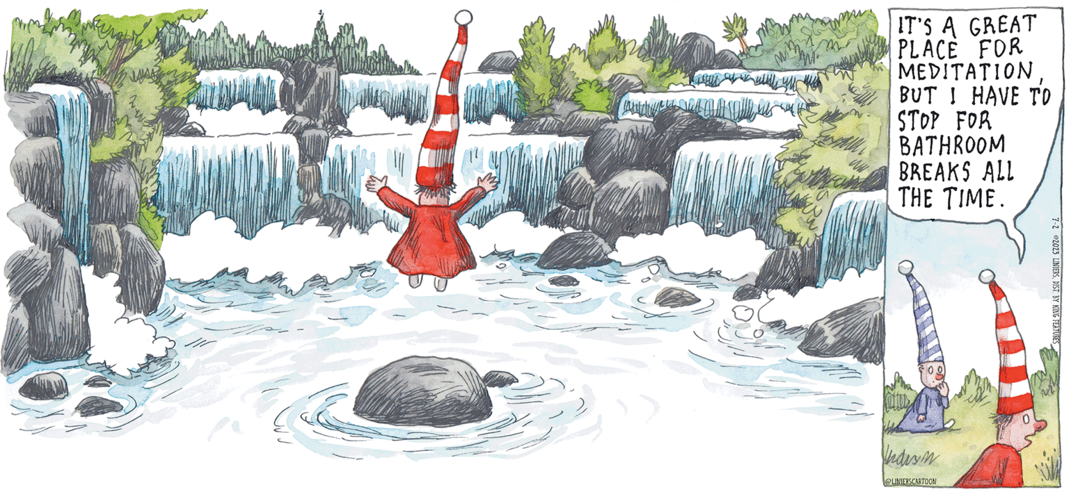Font OCR: S MA CA L'NIERS a MA JAVA IT'S A GREAT PLACE FOR MEDITATION BUT I HAVE TO STOP FOR BATHROOM BREAKS ALL THE TIME. ndryn @LINIERSCARTOON 0 7-2 2023 LINIERSDIST. BY KING FEATURES S MA CA L'NIERS a MA JAVA IT'S A GREAT PLACE FOR MEDITATION BUT I HAVE TO STOP FOR BATHROOM BREAKS ALL THE TIME . ndryn @LINIERSCARTOON 0 7-2 2023 LINIERSDIST . BY KING FEATURES