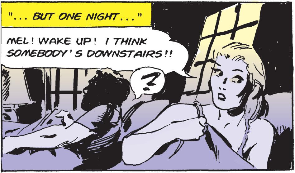 Fiction OCR: .. BUT ONE NIGHT…" MEL! WAKE UP! I THINK SOMEBODY'S DOWNSTAIRS!! ? H .. BUT ONE NIGHT … " MEL ! WAKE UP ! I THINK SOMEBODY'S DOWNSTAIRS !! ? H