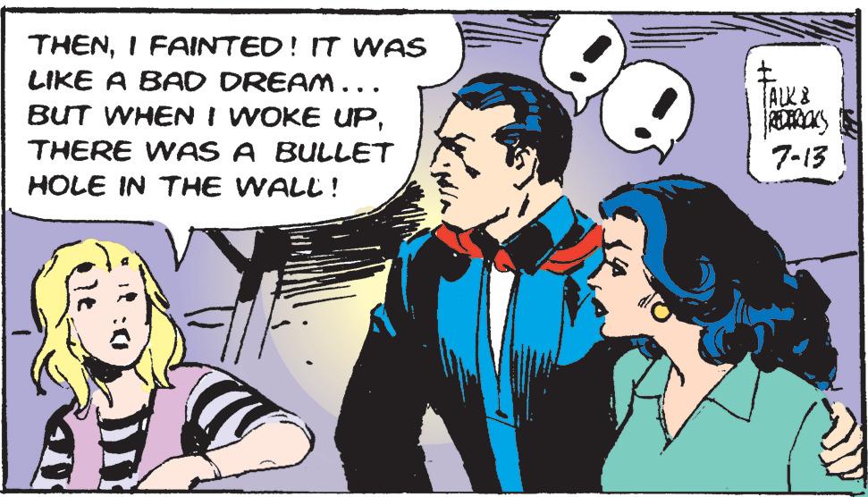 Youth OCR: THENI FAINTED! IT WAS LIKE A BAD DREAM... BUT WHEN I WOKE UPTHERE WAS A BULLET HOLE IN THE WALL! FALK & REDERICKS 7-13 THENI FAINTED ! IT WAS LIKE A BAD DREAM ... BUT WHEN I WOKE UPTHERE WAS A BULLET HOLE IN THE WALL ! FALK & REDERICKS 7-13
