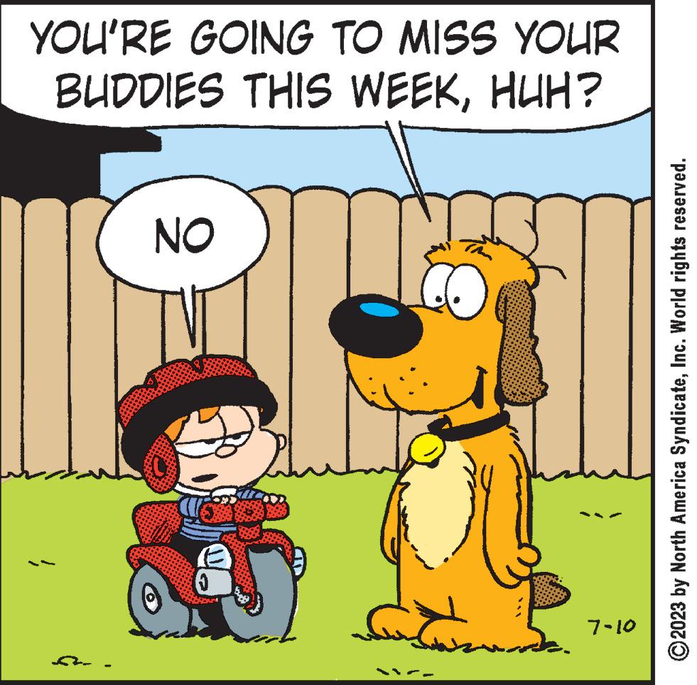 Happy OCR: YOU'RE GOING TO MISS YOUR BUDDIES THIS WEEKHUH? l ON 7-10 ?2023 by North America SyndicateInc. World rights reserved. YOU'RE GOING TO MISS YOUR BUDDIES THIS WEEKHUH ? l ON 7-10 ?2023 by North America SyndicateInc. World rights reserved .