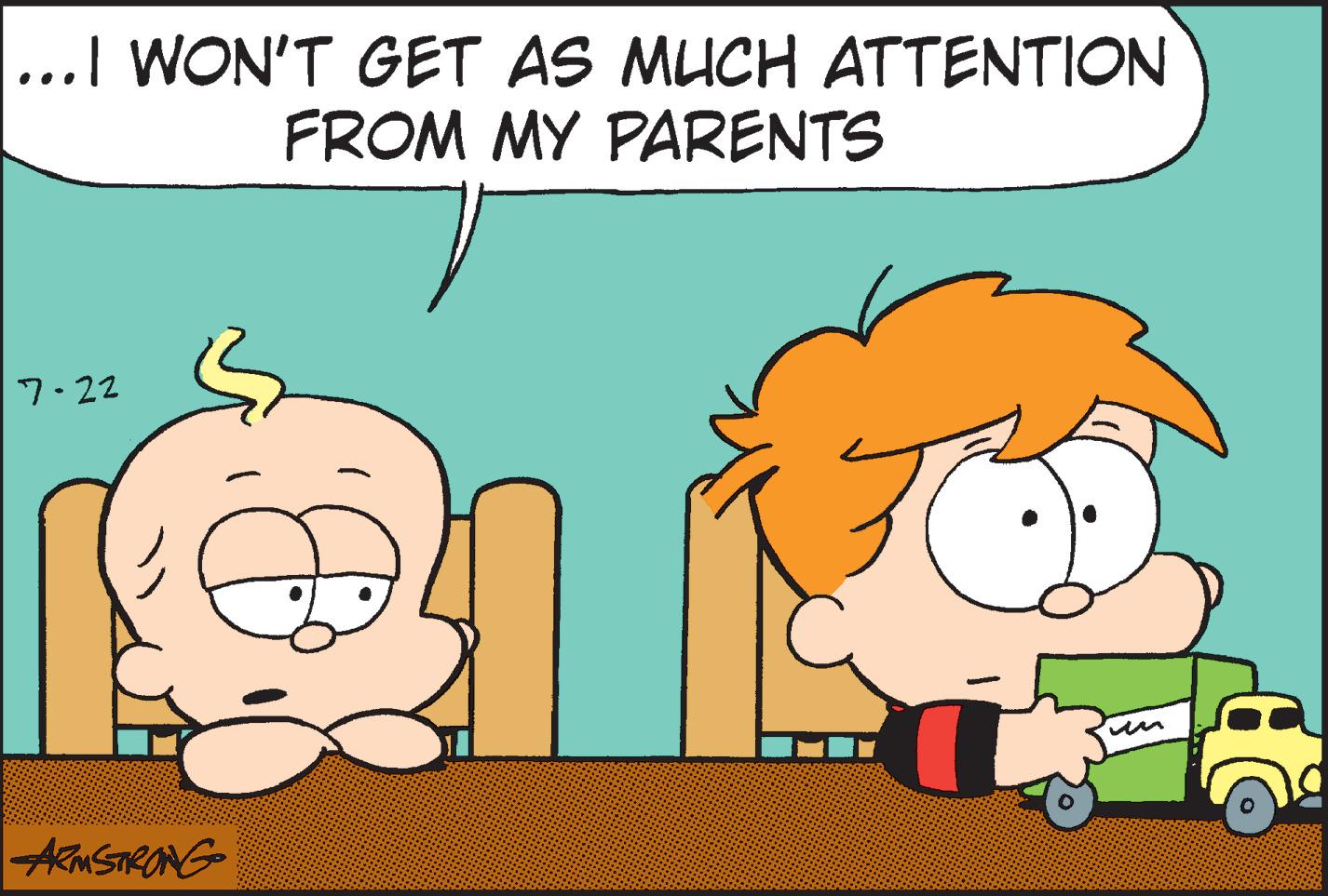 Rectangle OCR: ...I WON'T GET AS MUCH ATTENTION FROM MY PARENTS 7-22 ARMSTRONG ... I WON'T GET AS MUCH ATTENTION FROM MY PARENTS 7-22 ARMSTRONG