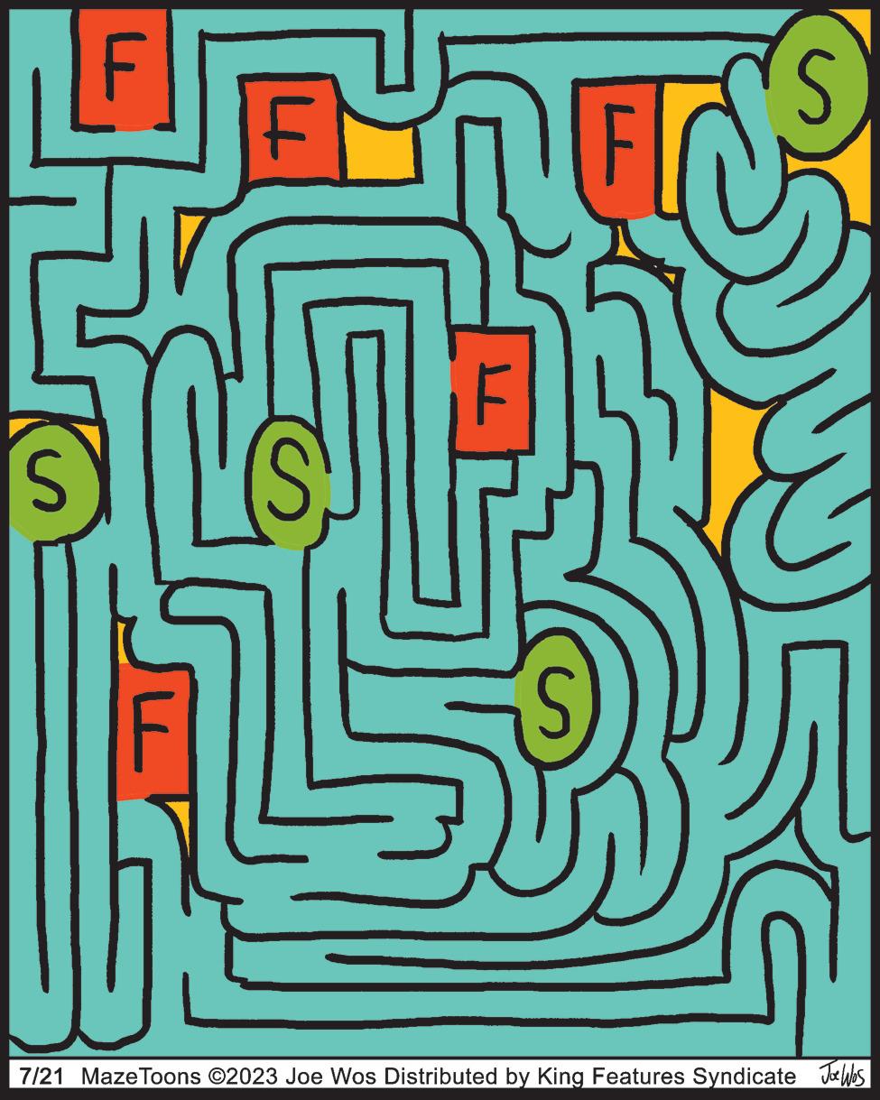 Illustration OCR: S 7/21 Maze Toons ©2023 Joe Wos Distributed by King Features Syndicate s S 7/21 Maze Toons © 2023 Joe Wos Distributed by King Features Syndicate s
