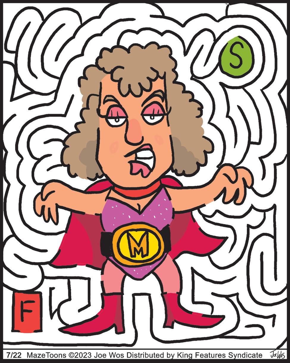 Happy OCR: U M S 7/22 Maze Toons ©2023 Joe Wos Distributed by King Features Syndicate Joe Was U M S 7/22 Maze Toons © 2023 Joe Wos Distributed by King Features Syndicate Joe Was