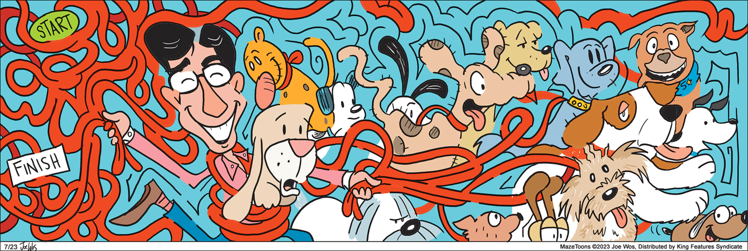 Happy OCR: START FINISH 7/23 Joe Wes 19 754. w w Maze Toons ?2023 Joe WosDistributed by King Features Syndicate START FINISH 7/23 Joe Wes 19 754 . w w Maze Toons ?2023 Joe WosDistributed by King Features Syndicate