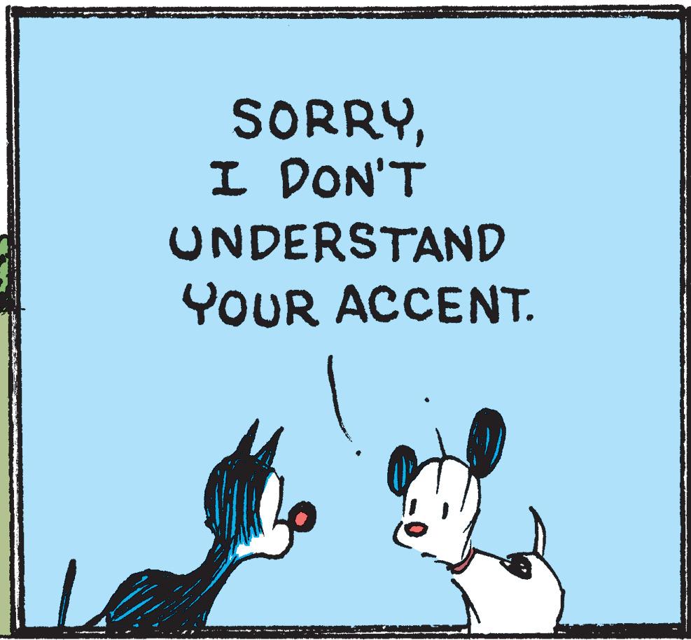 Pleased OCR: SORRYI DON'T UNDERSTAND YOUR ACCENT. SORRYI DON'T UNDERSTAND YOUR ACCENT .