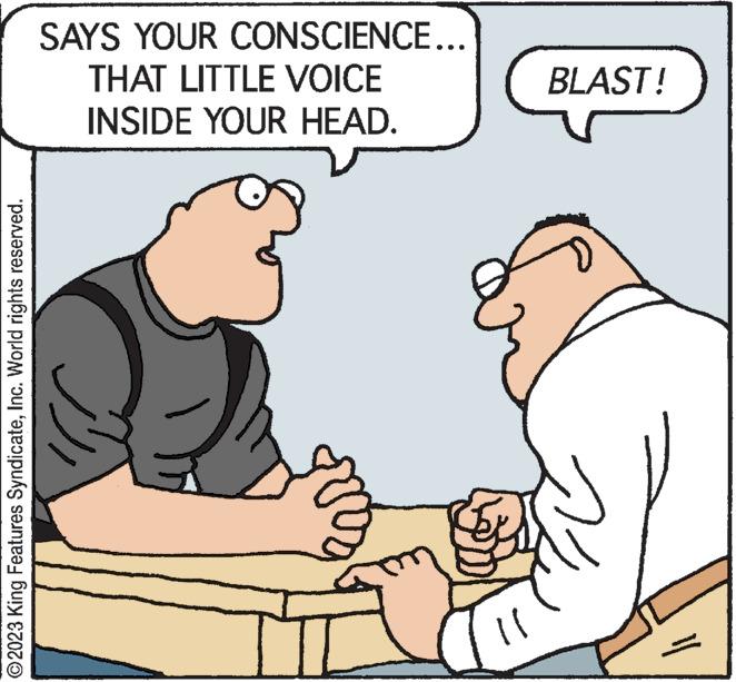 Gesture OCR: ?2023 King Features SyndicateInc. World rights reserved. SAYS YOUR CONSCIENCE... THAT LITTLE VOICE INSIDE YOUR HEAD. 11 BLAST! ?2023 King Features SyndicateInc. World rights reserved . SAYS YOUR CONSCIENCE ... THAT LITTLE VOICE INSIDE YOUR HEAD . 11 BLAST !