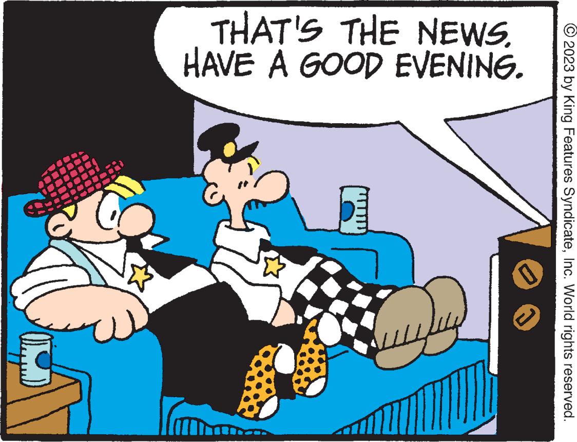 Happy OCR: © 2023 by King Features SyndicateInc. World rights reserved. EVENING. THAT'S THE NEWSHAVE A GOOD ? © 2023 by King Features SyndicateInc. World rights reserved . EVENING . THAT'S THE NEWSHAVE A GOOD ?