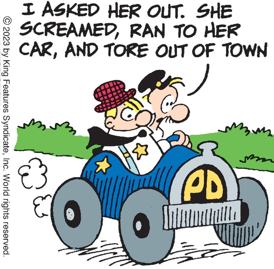 Happy OCR: © 2023 by King Features SyndicateInc. World rights reserved. I ASKED HER OUT. SHE SCREAMEDRAN TO HER CARAND TORE OUT OF TOWN PD UMIN © 2023 by King Features SyndicateInc. World rights reserved . I ASKED HER OUT . SHE SCREAMEDRAN TO HER CARAND TORE OUT OF TOWN PD UMIN