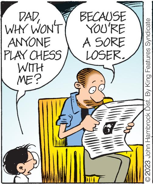 Gesture OCR: DADWHY WON'T ANYONE PLAY CHESS WITH ME? BECAUSE YOU'RE A SORE LOSER. 17 © 2023 John Hambrock Dist. By King Features Syndicate DADWHY WON'T ANYONE PLAY CHESS WITH ME ? BECAUSE YOU'RE A SORE LOSER . 17 © 2023 John Hambrock Dist . By King Features Syndicate