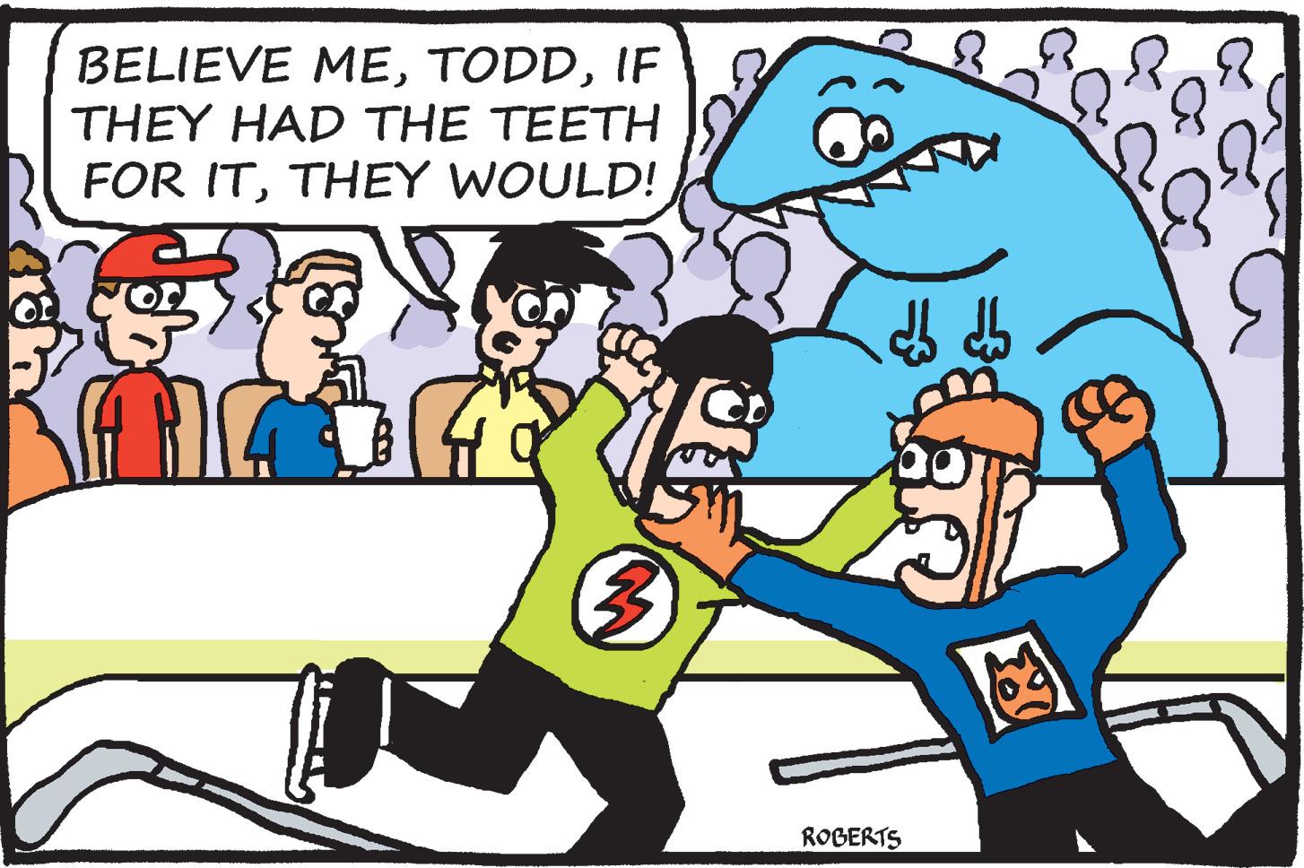 Adaptation OCR: BELIEVE MEIF THEY HAD THE TEETH FOR ITTHEY WOULD! Sver NG 3 db db ROBERTS n A og 88 8 BELIEVE MEIF THEY HAD THE TEETH FOR ITTHEY WOULD ! Sver NG 3 db db ROBERTS n A og 88 8