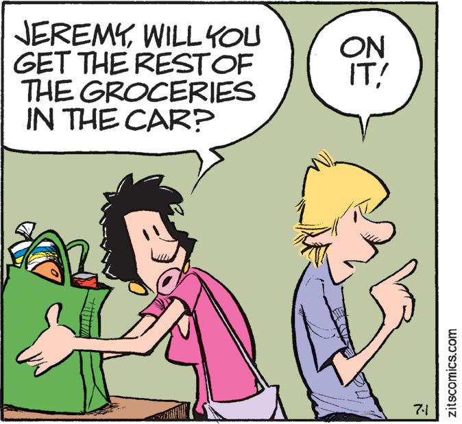 Gesture OCR: JEREMYWILL YOU GET THE REST OF THE GROCERIES IN THE CAR? { ON IT! ? zitscomics.com JEREMYWILL YOU GET THE REST OF THE GROCERIES IN THE CAR ? { ON IT ! ? zitscomics.com