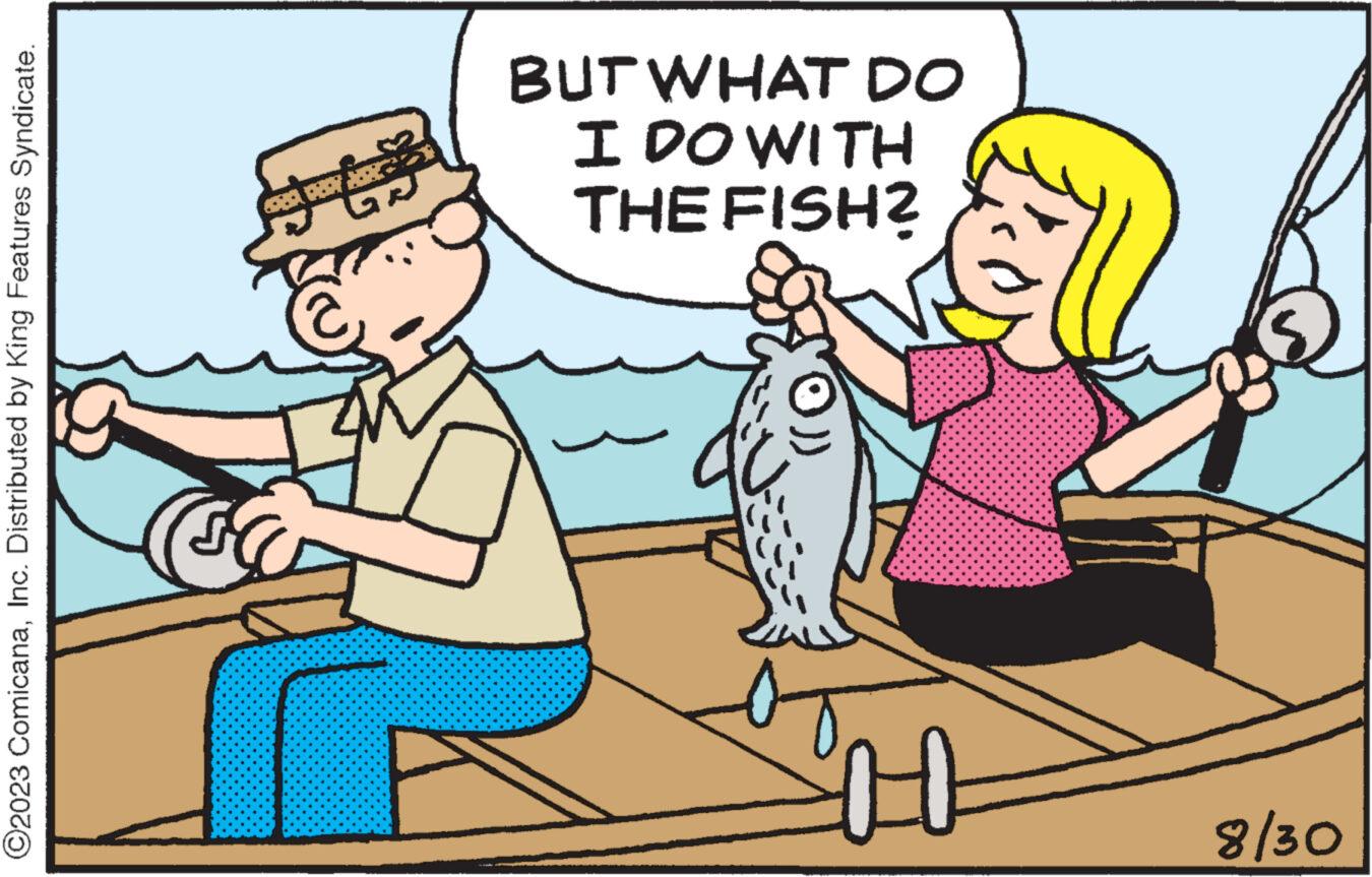 Interaction OCR: ©2023 ComicanaInc. Distributed by King Features Syndicate. HJ BUT WHAT DO I DO WITH THE FISH? ()) 8/30 © 2023 ComicanaInc. Distributed by King Features Syndicate . HJ BUT WHAT DO I DO WITH THE FISH ? ( ) ) 8/30