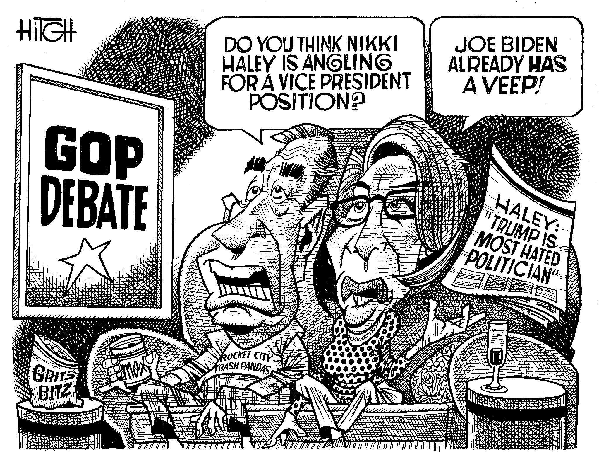 Illustration OCR: HiIGH GOP DEBATE GRITS BITZ DO YOU THINK NIKKI HALEY IS ANGLING FOR A VICE PRESIDENT POSITION? ROCKET CITY TRASH PANDAS JOE BIDEN ALREADY HAS A VEEP! HALEY: TRUMP IS MOST HATED POLITICIAN HiIGH GOP DEBATE GRITS BITZ DO YOU THINK NIKKI HALEY IS ANGLING FOR A VICE PRESIDENT POSITION ? ROCKET CITY TRASH PANDAS JOE BIDEN ALREADY HAS A VEEP ! HALEY : TRUMP IS MOST HATED POLITICIAN