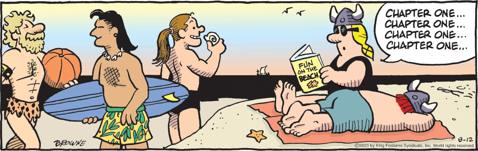 Art OCR: -OOD BROWNE +66. ?? ?? FUN ON THE BEACH CHAPTER ONE... CHAPTER ONE... CHAPTER ONE... CHAPTER ONE... 8-12 ©2023 by King Features SyndicateInc. World rights reserved. -OOD BROWNE +66 . ?? ?? FUN ON THE BEACH CHAPTER ONE ... CHAPTER ONE ... CHAPTER ONE ... CHAPTER ONE ... 8-12 © 2023 by King Features SyndicateInc. World rights reserved .
