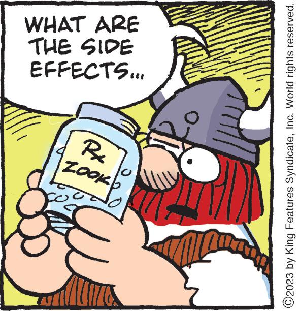 Publication OCR: WHAT ARE THE SIDE EFFECTS... Px ZOOK 10. U T ?2023 by King Features SyndicateInc. World rights reserved. WHAT ARE THE SIDE EFFECTS ... Px ZOOK 10 . U T ?2023 by King Features SyndicateInc. World rights reserved .