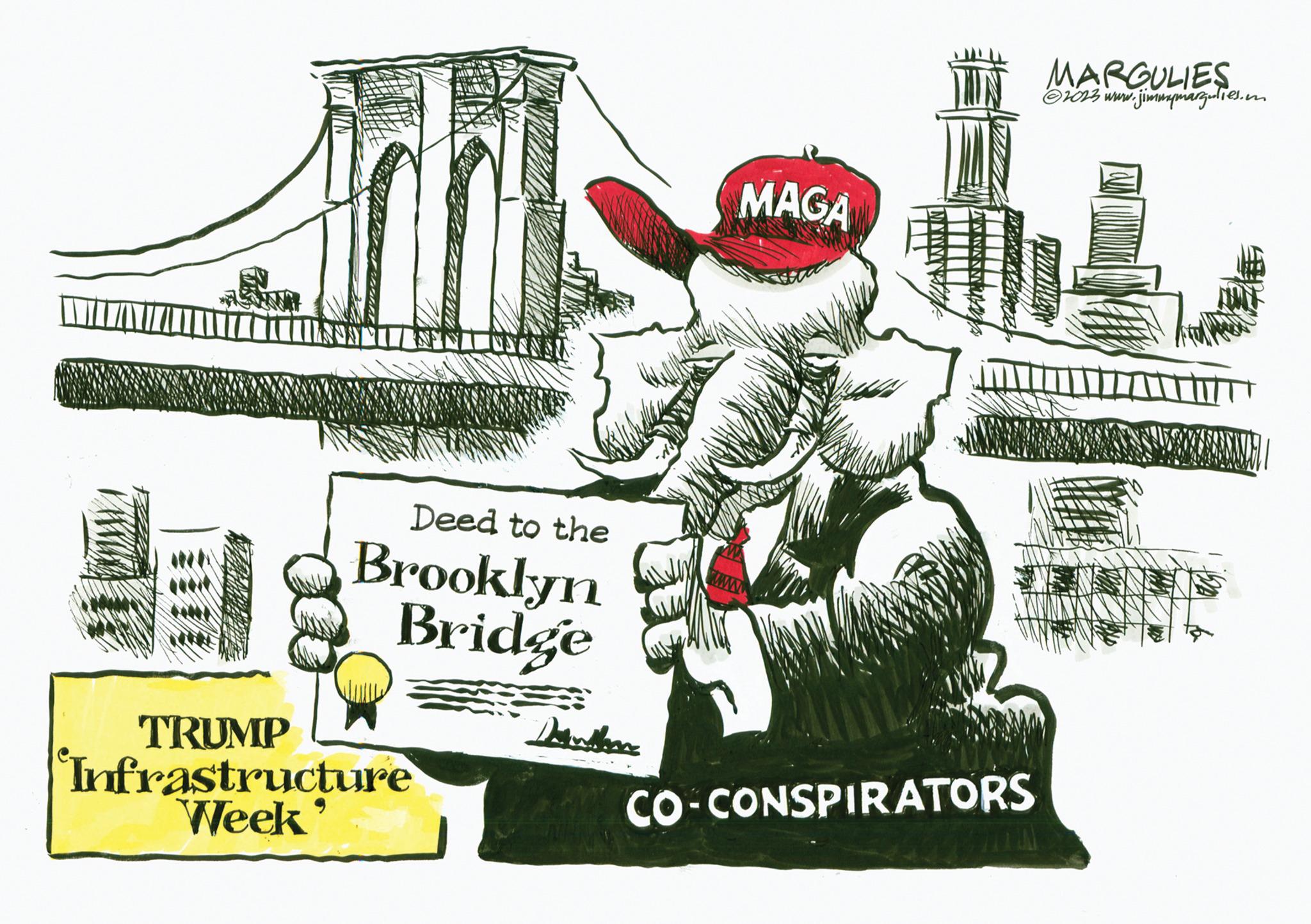 Engineering OCR: TISSEY Deed to the Brooklyn Bridge TRUMP Infrastructure Week' Detentorne MAGA CO-CONSPIRATORS MARGULIES ?2023 www.jimmymargulies.com ? TISSEY Deed to the Brooklyn Bridge TRUMP Infrastructure Week ' Detentorne MAGA CO - CONSPIRATORS MARGULIES ?2023 www.jimmymargulies.com ?