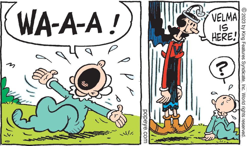 Fiction OCR: © 2023 by King Features SyndicateInc. World rights reserved. VELMA SI HERE! Cordon ? WA-A-A ! n popeye.com villa 15© 2023 by King Features SyndicateInc. World rights reserved . VELMA SI HERE ! Cordon ? WA - A - A ! n popeye.com villa 15