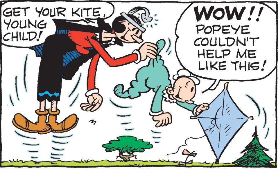 Illustration OCR: GET YOUR KITEYOUNG CHILD! all WOW!! POPEYE COULDN'T HELP ME LIKE THIS! GET YOUR KITEYOUNG CHILD ! all WOW !! POPEYE COULDN'T HELP ME LIKE THIS !