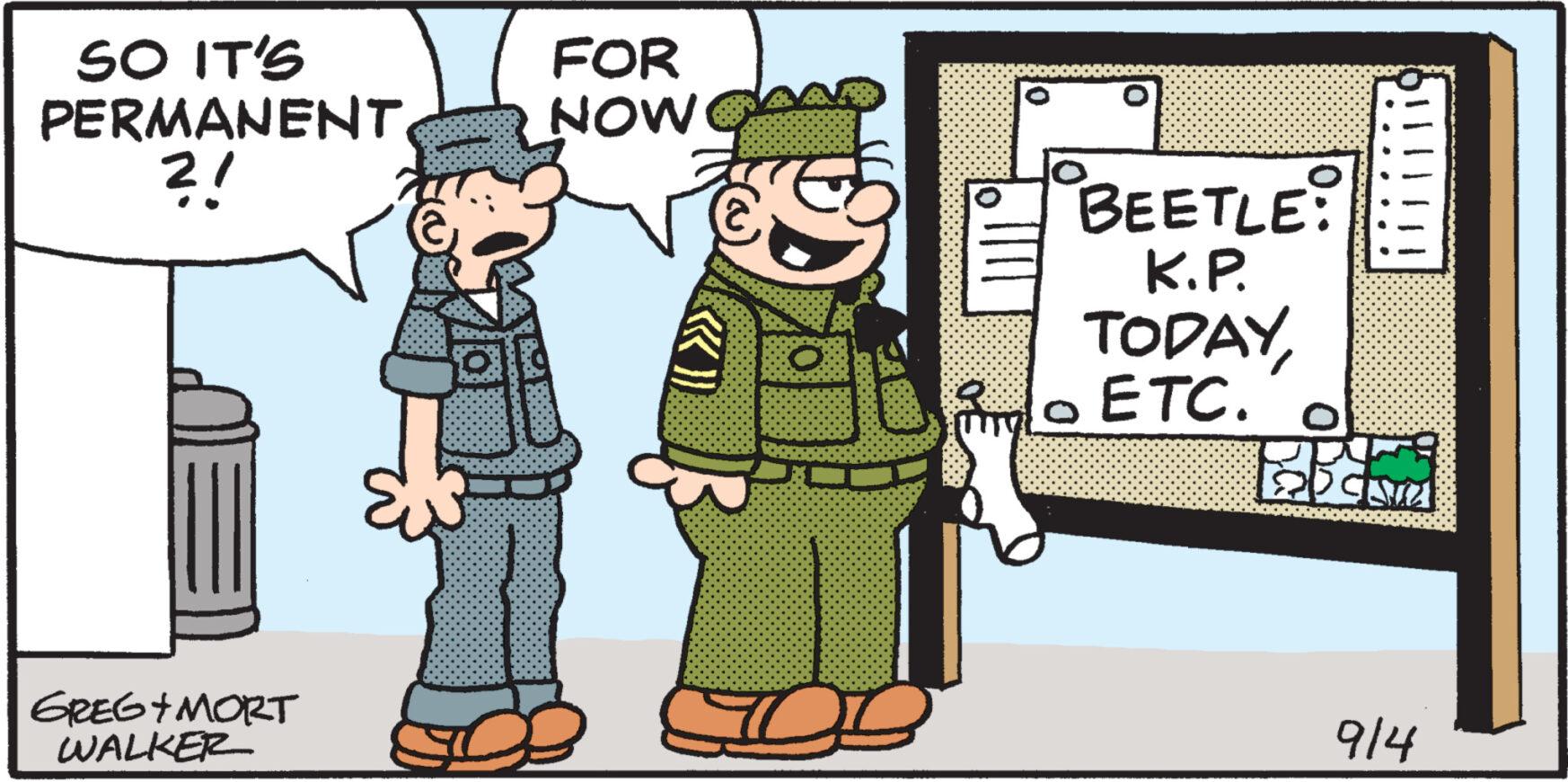 Illustration OCR: SO IT'S PERMANENT ?! GREG&MORT WALKER FOR NOW Ö TOD BEETLE K.P. TODAYlo ETC. it Pabdom 914 SO IT'S PERMANENT ? ! GREG & MORT WALKER FOR NOW Ö TOD BEETLE K.P. TODAYlo ETC. it Pabdom 914