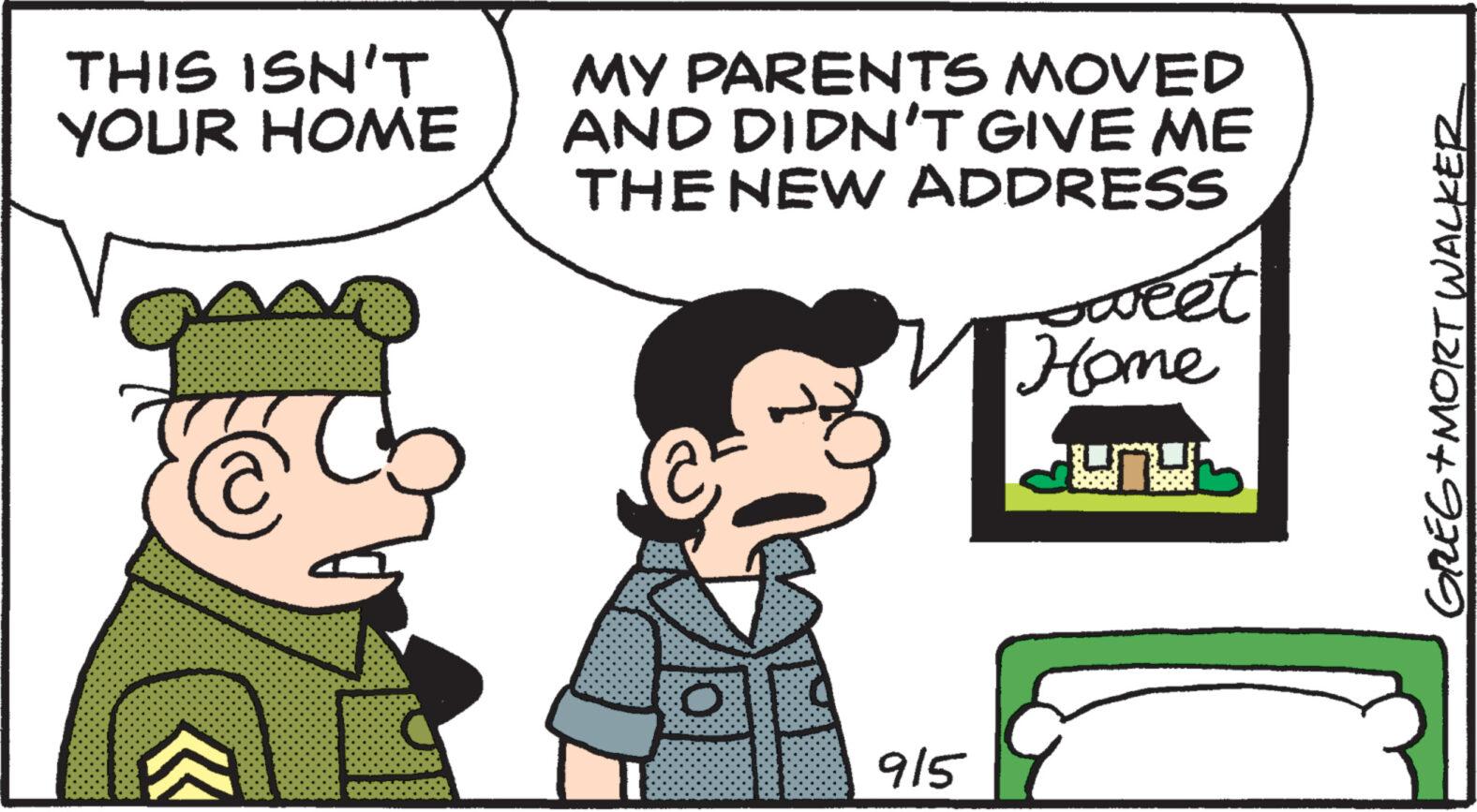 Line OCR: THIS ISN'T YOUR HOME @ MY PARENTS MOVED AND DIDN'T GIVE ME THE NEW ADDRESS 915 sweet Home Juruh GREG+MORT WALKER THIS ISN'T YOUR HOME @ MY PARENTS MOVED AND DIDN'T GIVE ME THE NEW ADDRESS 915 sweet Home Juruh GREG + MORT WALKER