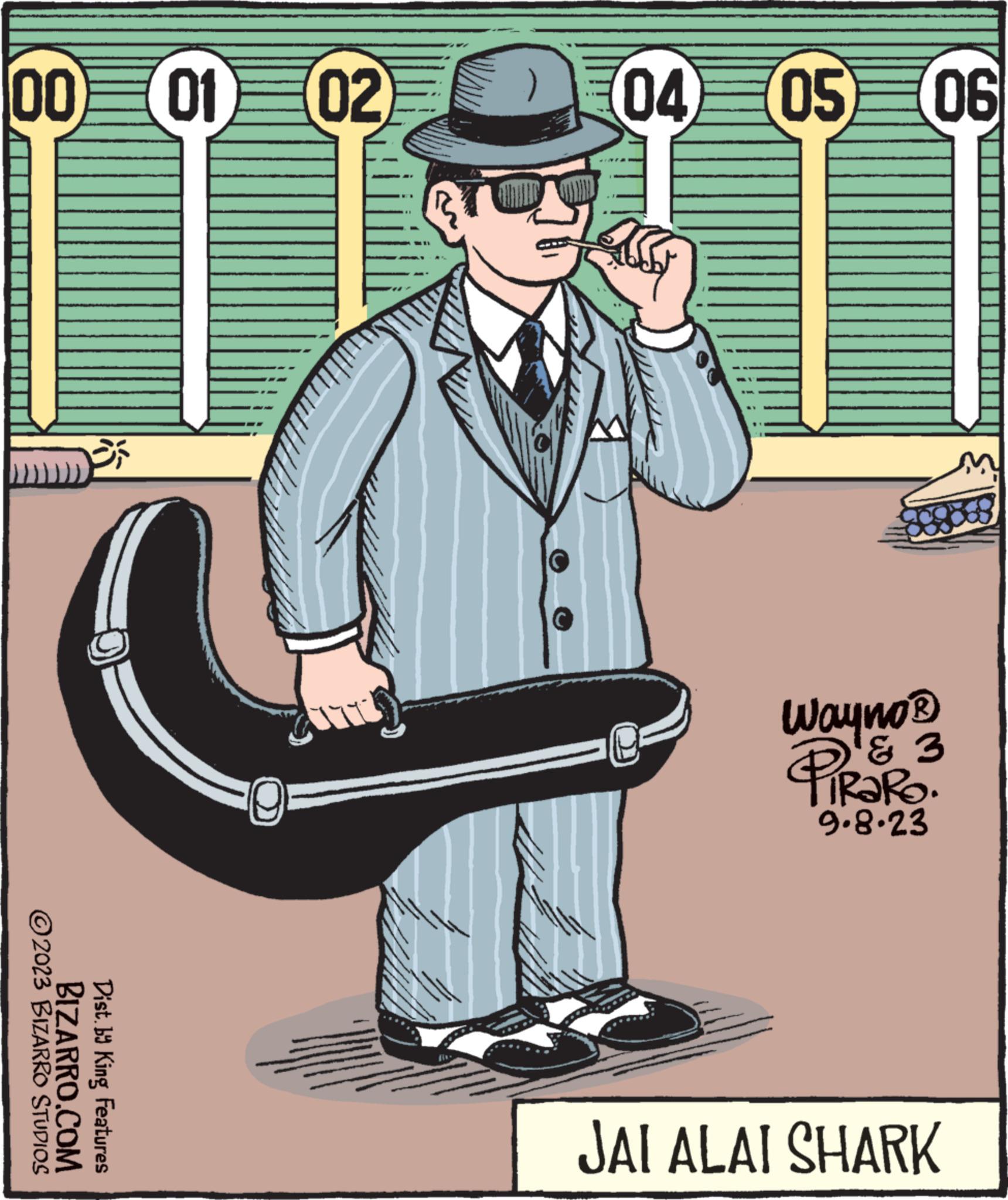 Fedora OCR: 00 01 02 !!! ?2023 BIZARRO STUDIOS BIZARRO.COM Dist.by King Features 04 05 06 Wayno? & 3 PiRaRo 9.8.23 JAI ALAI SHARK 00 01 02 !!! ?2023 BIZARRO STUDIOS BIZARRO.COM Dist.by King Features 04 05 06 Wayno? & 3 PiRaRo 9.8.23 JAI ALAI SHARK