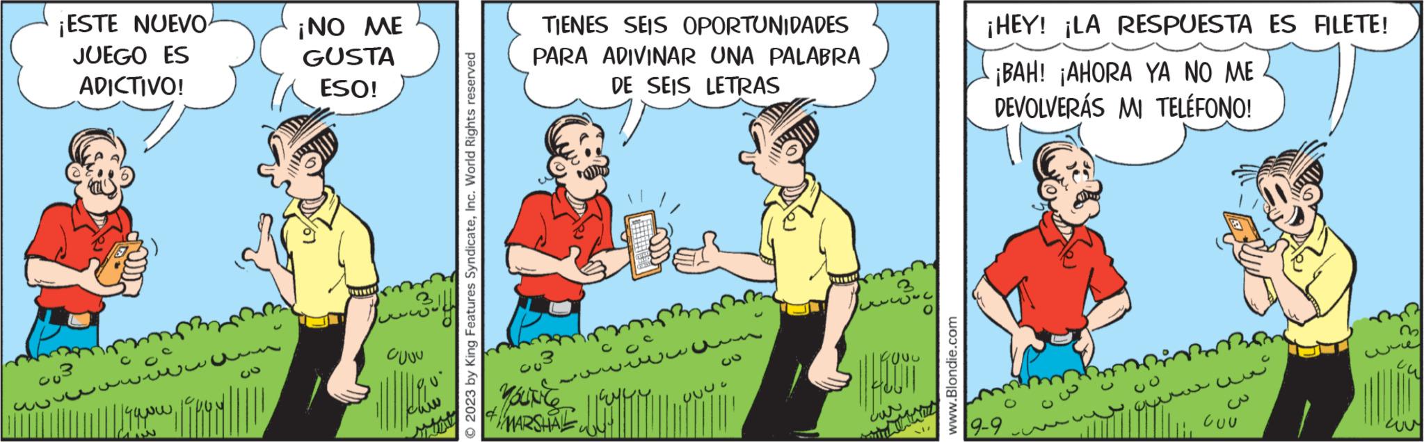 Rectangle OCR: ¡ESTE NUEVO JUEGO ES ADICTIVO! CU ¡NO ME GUSTA ESO! ??? ?? cuuu TIENES SEIS OPORTUNIDADES PARA ADIVINAR UNA PALABRA DE SEIS LETRAS OU #MARSHA= Magy MOLING CY ???? ?? ||||| Cur www.Blondie.com ¡HEY! ¡LA RESPUESTA ES FILETE! ¡BAH! ¡AHORA YA NO ME DEVOLVERÁS MI TELÉFONO! ??? ??? LUU ¡ ESTE NUEVO JUEGO ES ADICTIVO ! CU ¡ NO ME GUSTA ESO ! ??? ?? cuuu TIENES SEIS OPORTUNIDADES PARA ADIVINAR UNA PALABRA DE SEIS LETRAS OU # MARSHA = Magy MOLING CY ???? ?? ||||| Cur www.Blondie.com ¡ HEY ! ¡ LA RESPUESTA ES FILETE ! ¡ BAH ! ¡ AHORA YA NO ME DEVOLVERÁS MI TELÉFONO ! ??? ??? LUU