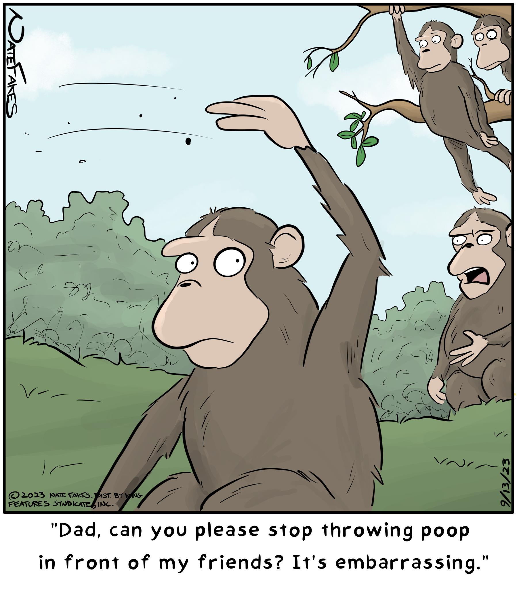 Animated cartoon OCR: NATE FAKES ???? Ic ?2023 NATE FAKES.DIST. BY ING FEATURES SYNDICATE INC. "Dadcan you please stop throwing poop in front of my friends? It's embarrassing." 9/13/23 NATE FAKES ???? Ic ?2023 NATE FAKES.DIST . BY ING FEATURES SYNDICATE INC . " Dadcan you please stop throwing poop in front of my friends ? It's embarrassing . " 9/13/23