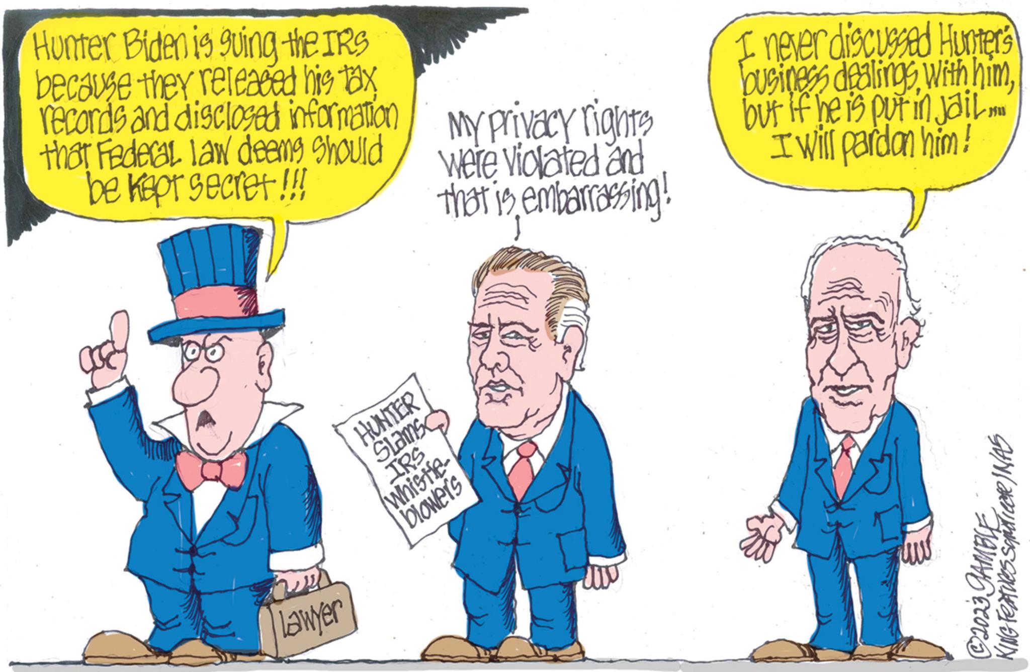 Fictional character OCR: Hunter Biden is suing the IRS because they released his tax records and disclosed information that Federal law deems should be kept secret!!! Lawyer HUNTER Slams IRS My Privacy rights Were violated and that is embarrassing! Whistle blower's I never discussed Hunters business dealings with himbut if he is put in Jail. I will pardan him! ?2023 GAMBLE KING FEATURES SandicaR / NAS Hunter Biden is suing the IRS because they released his tax records and disclosed information that Federal law deems should be kept secret !!! Lawyer HUNTER Slams IRS My Privacy rights Were violated and that is embarrassing ! Whistle blower's I never discussed Hunters business dealings with himbut if he is put in Jail . I will pardan him ! ?2023 GAMBLE KING FEATURES SandicaR / NAS