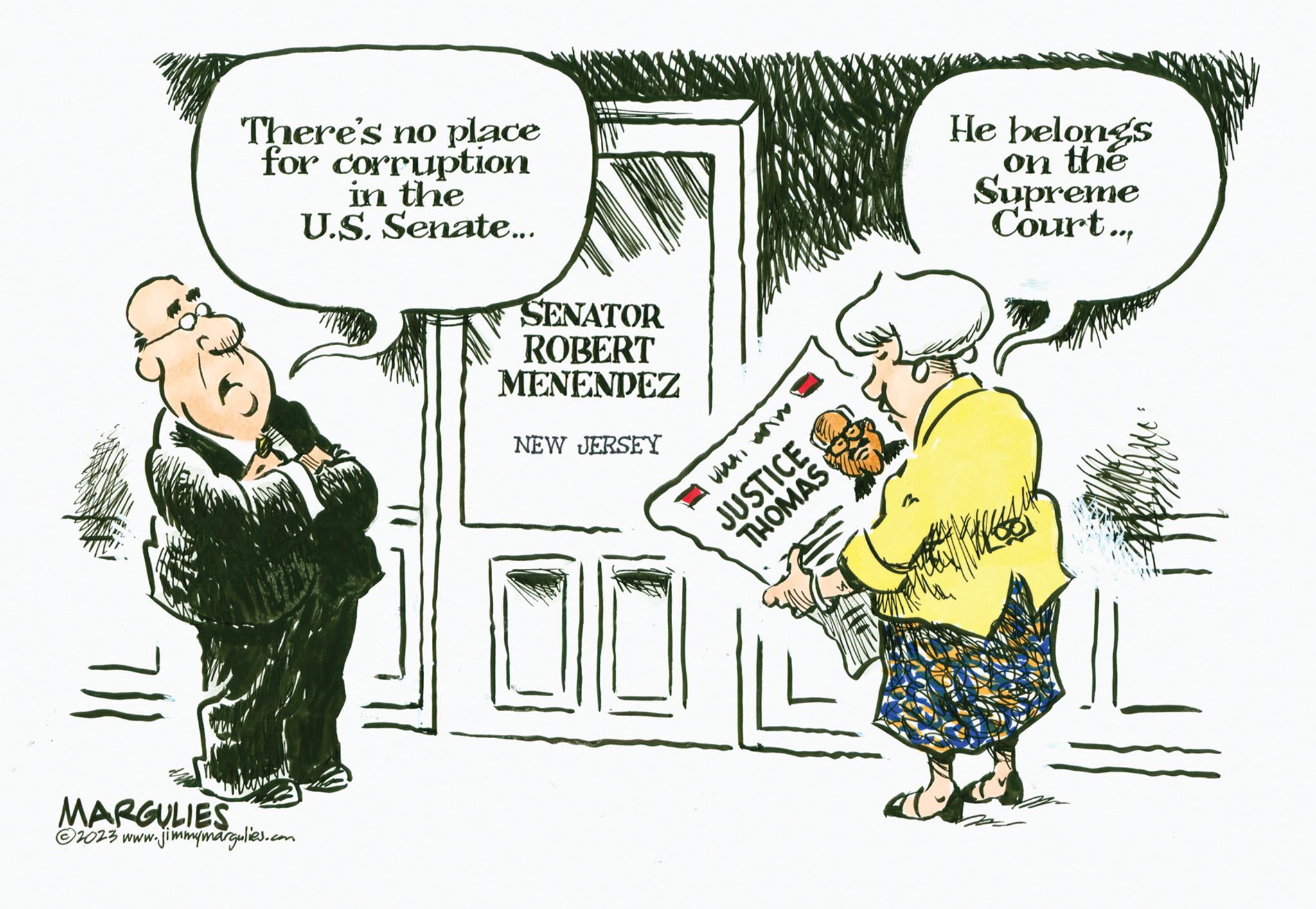 Rectangle OCR: 75 711 There's no place for corruption in the U.S. Senate... MARGULIES ?2023 www.jimmymargulies.com SENATOR ROBERT MENENDEZ NEW JERSEY wwwm JUSTICE THOMAS 00 He belongs on the Supreme Court... 75 711 There's no place for corruption in the U.S. Senate ... MARGULIES ?2023 www.jimmymargulies.com SENATOR ROBERT MENENDEZ NEW JERSEY wwwm JUSTICE THOMAS 00 He belongs on the Supreme Court ...