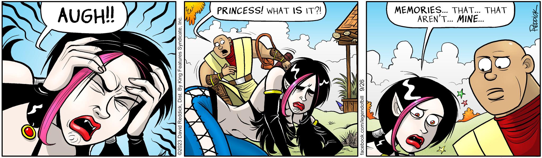 Painting OCR: ©2023 David ReddickInc. facebook.com/legendofbill 9/26 AUGH!! (())) tw ??? PRINCESS! WHAT IS IT?! AREN'T... MINE... MEMORIES... THAT... THAT REDDICK © 2023 David ReddickDist . By King Features SyndicateInc. facebook.com/legendofbill 9/26 AUGH !! ( ( ) ) ) tw ??? PRINCESS ! WHAT IS IT ?! AREN'T ... MINE ... MEMORIES ... THAT ... THAT REDDICK