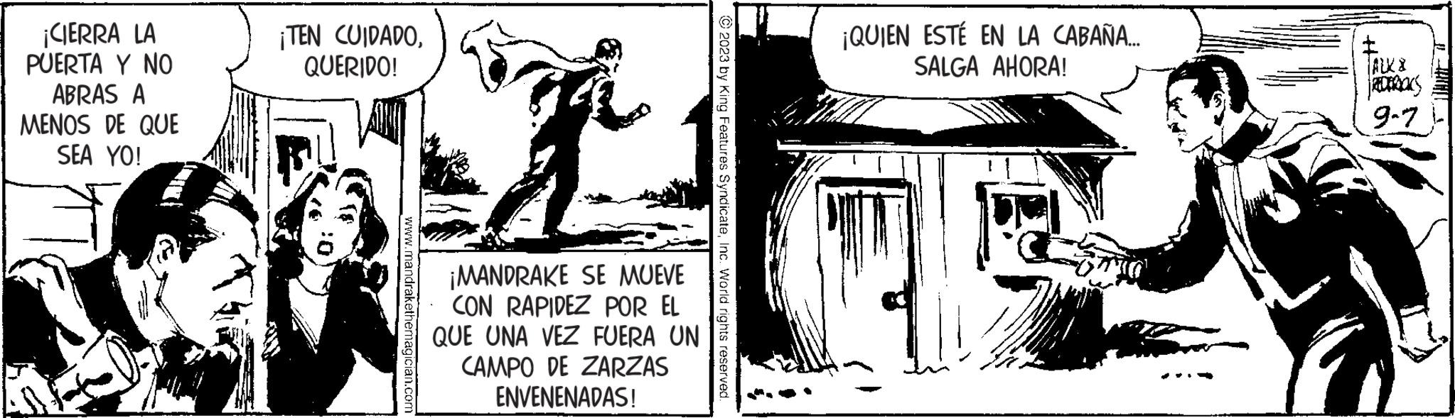 Door OCR: ¡CIERRA LA PUERTA Y NO ABRAS A MENOS DE QUE SEA YO! ¡TEN CUIDADOQUERIDO! www.mandrakethemagician.com ¡MANDRAKE SE MUEVE CON RAPIDEZ POR EL QUE UNA VEZ FUERA UN CAMPO DE ZARZAS ENVENENADAS! © 2023 by King Features SyndicateInc. World rights reserved. ¡QUIEN ESTÉ EN LA CABAÑA.... SALGA AHORA! P # TALK & FREDERICKS gang POZNANIA ¡ CIERRA LA PUERTA Y NO ABRAS A MENOS DE QUE SEA YO ! ¡ TEN CUIDADOQUERIDO ! www.mandrakethemagician.com ¡ MANDRAKE SE MUEVE CON RAPIDEZ POR EL QUE UNA VEZ FUERA UN CAMPO DE ZARZAS ENVENENADAS ! © 2023 by King Features SyndicateInc. World rights reserved . ¡ QUIEN ESTÉ EN LA CABAÑA .... SALGA AHORA ! P # TALK & FREDERICKS gang POZNANIA