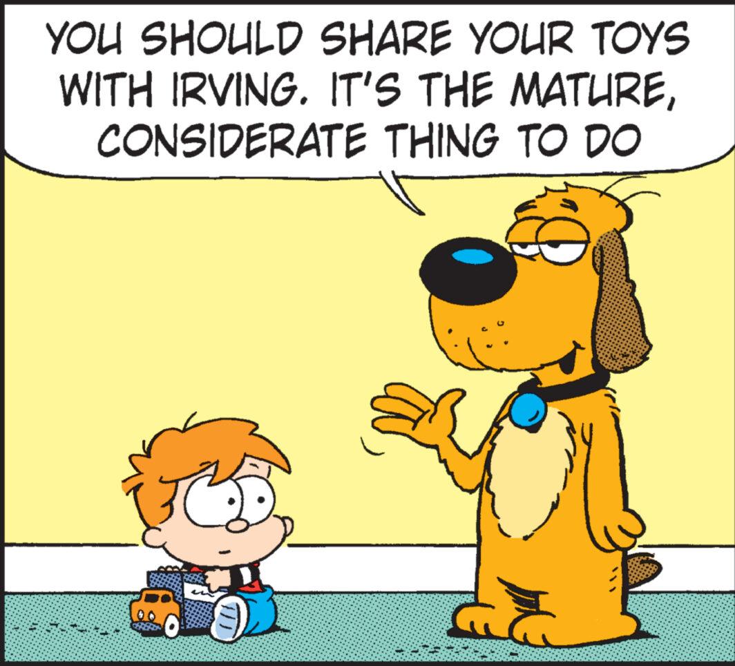 Line OCR: YOU SHOULD SHARE YOUR TOYS WITH IRVING. IT'S THE MATURECONSIDERATE THING TO DO .. ******.. ******** ******** *** O G YOU SHOULD SHARE YOUR TOYS WITH IRVING . IT'S THE MATURECONSIDERATE THING TO DO .. ****** .. ******** ******** *** O G