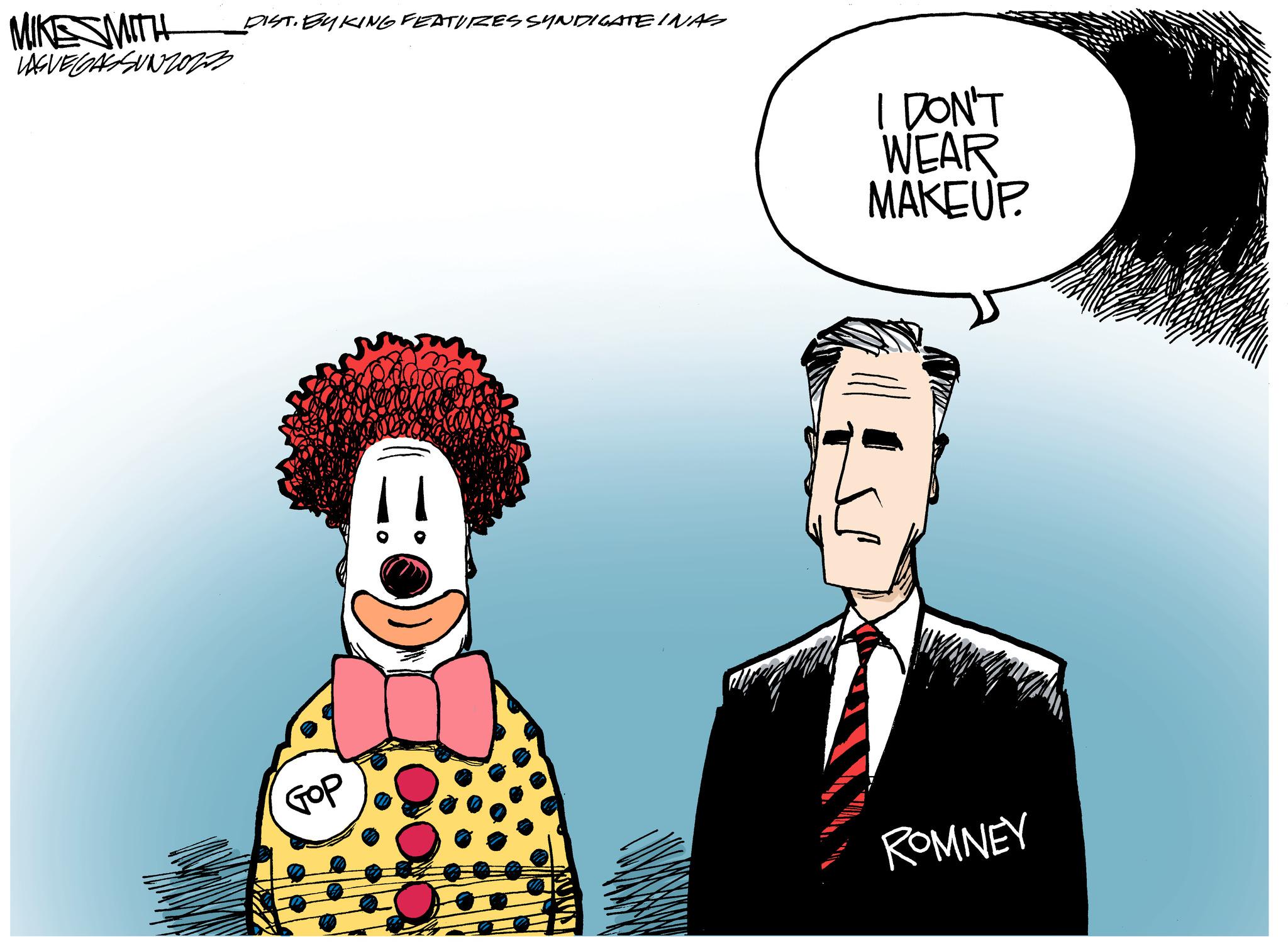 Sharing OCR: MIKE SMITH WASVEGASSUNTO DIST. BUKING FEATURES SYNDICATE INAS ??? I DON'T WEAR MAKEUP. ROMNEY MIKE SMITH WASVEGASSUNTO DIST . BUKING FEATURES SYNDICATE INAS ??? I DON'T WEAR MAKEUP . ROMNEY