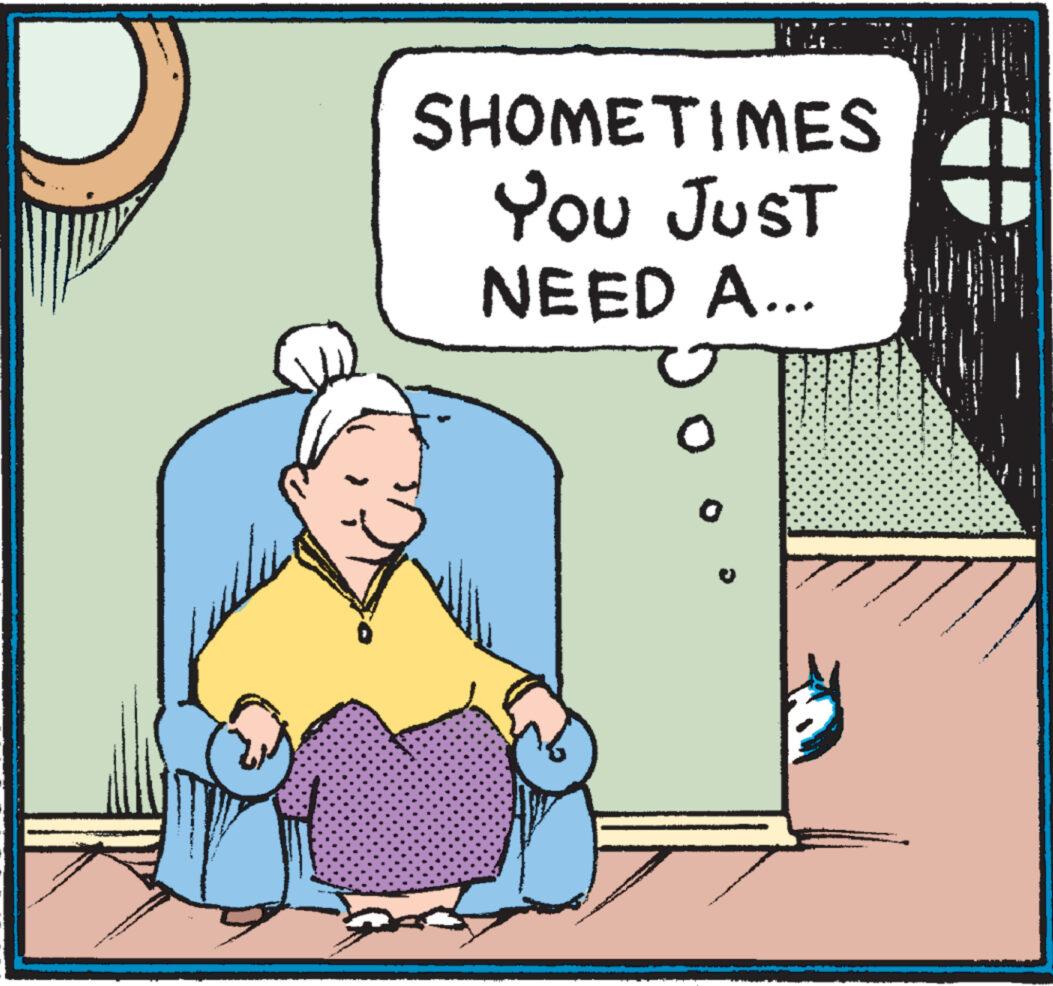 Adaptation OCR: SHOMETIMES YOU JUST NEED A... 0 U SHOMETIMES YOU JUST NEED A ... 0 U