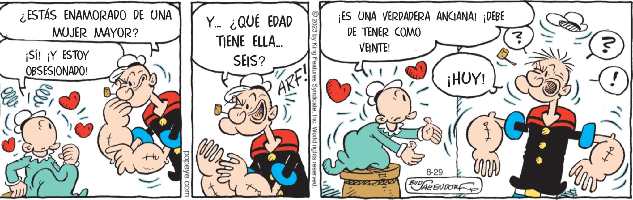 Parallel OCR: ¿ESTÁS ENAMORADO DE UNA MUJER MAYOR? ¡Sí! ¡Y ESTOY OBSESIONADO! popeye.com Y... ¿QUÉ EDAD TIENE ELLA... SEIS? vers AAN ARF! ?2023 by King Features SyndicateInc. World rights reserved. ¡ES UNA VERDADERA ANCIANA! ¡DEBE DE TENER COMO VEINTE! THUY! 8-29 umzug BUDALENDOR ? rins SC 1 Aw ¿ ESTÁS ENAMORADO DE UNA MUJER MAYOR ? ¡ Sí ! ¡ Y ESTOY OBSESIONADO ! popeye.com Y ... ¿ QUÉ EDAD TIENE ELLA ... SEIS ? vers AAN ARF ! ?2023 by King Features SyndicateInc. World rights reserved . ¡ ES UNA VERDADERA ANCIANA ! ¡ DEBE DE TENER COMO VEINTE ! THUY ! 8-29 umzug BUDALENDOR ? rins SC 1 Aw