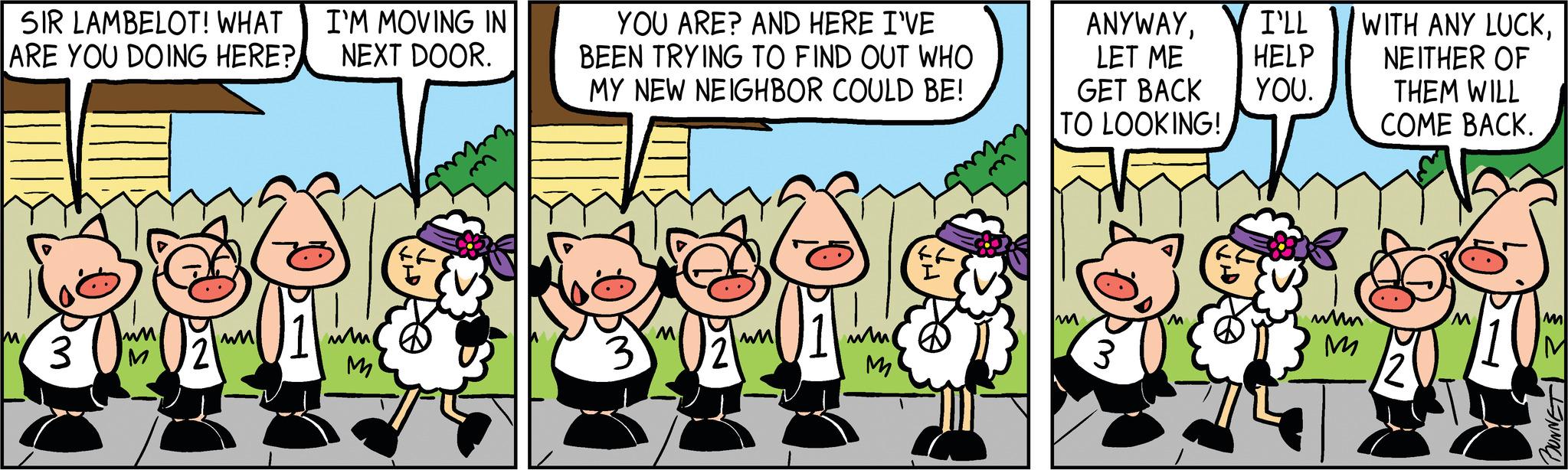 Interaction OCR: SIR LAMBELOT! WHAT I'M MOVING IN ARE YOU DOING HERE? NEXT DOOR. M PM 3 M MM M YOU ARE? AND HERE I'VE BEEN TRYING TO FIND OUT WHO MY NEW NEIGHBOR COULD BE! 3 MM wm M ANYWAYI'LL LET ME HELP YOU. GET BACK TO LOOKING! M WITH ANY LUCKNEITHER OF wm M THEM WILL COME BACK. M 201 CONNET ??? SIR LAMBELOT ! WHAT I'M MOVING IN ARE YOU DOING HERE ? NEXT DOOR . M PM 3 M MM M YOU ARE ? AND HERE I'VE BEEN TRYING TO FIND OUT WHO MY NEW NEIGHBOR COULD BE ! 3 MM wm M ANYWAYI'LL LET ME HELP YOU . GET BACK TO LOOKING ! M WITH ANY LUCKNEITHER OF wm M THEM WILL COME BACK . M 201 CONNET ???