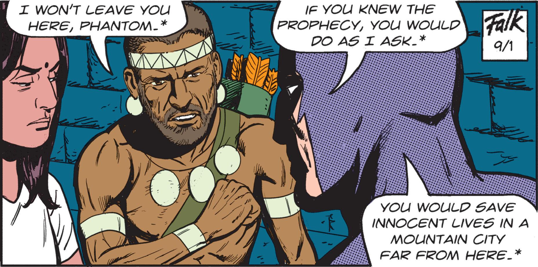 Adaptation OCR: I WON'T LEAVE YOU HEREPHANTOM. IF YOU KNEW THE PROPHECYYOU WOULD DO AS I ASK_* Falk 9/1 ???? YOU WOULD SAVE INNOCENT LIVES IN A MOUNTAIN CITY FAR FROM HERE.* I WON'T LEAVE YOU HEREPHANTOM . IF YOU KNEW THE PROPHECYYOU WOULD DO AS I ASK_ * Falk 9/1 ???? YOU WOULD SAVE INNOCENT LIVES IN A MOUNTAIN CITY FAR FROM HERE . *