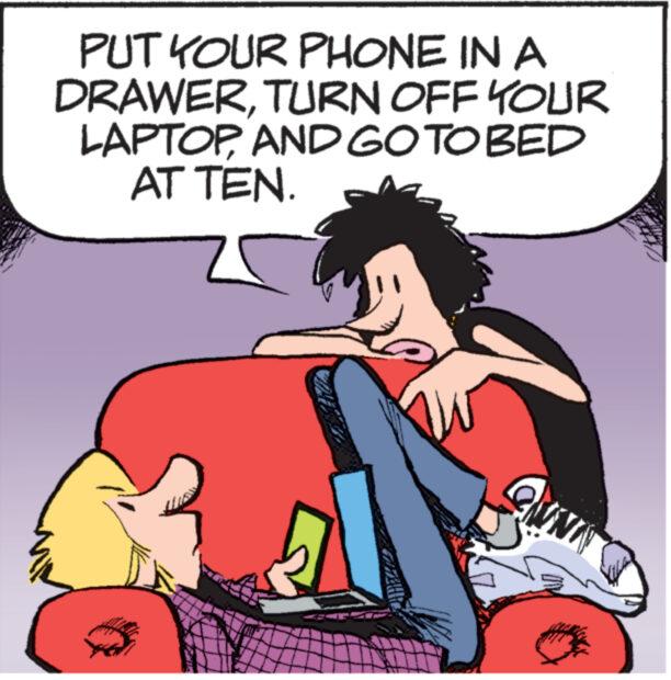 Happy OCR: PUT YOUR PHONE IN A DRAWERTURN OFF YOUR LAPTOPAND GO TO BED AT TEN. NAV A **** PUT YOUR PHONE IN A DRAWERTURN OFF YOUR LAPTOPAND GO TO BED AT TEN . NAV A ****