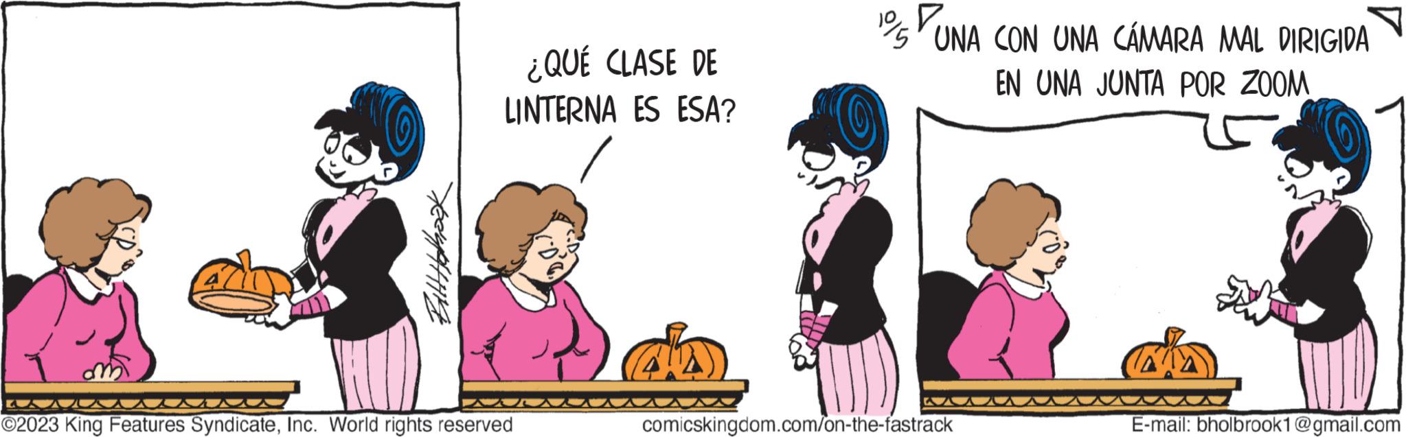 Conversation OCR: Bill Halhook ¿QUÉ CLASE DE LINTERNA ES ESA? ?2023 King Features SyndicateInc. World rights reserved 1% UNA CON UNA CÁMARA MAL DIRIGIDA EN UNA JUNTA POR ZOOM comicskingdom.com/on-the-fastrack E-mail: bholbrook1@gmail.com Bill Halhook ¿ QUÉ CLASE DE LINTERNA ES ESA ? ?2023 King Features SyndicateInc. World rights reserved 1 % UNA CON UNA CÁMARA MAL DIRIGIDA EN UNA JUNTA POR ZOOM comicskingdom.com/on-the-fastrack E - mail : bholbrook1@gmail.com