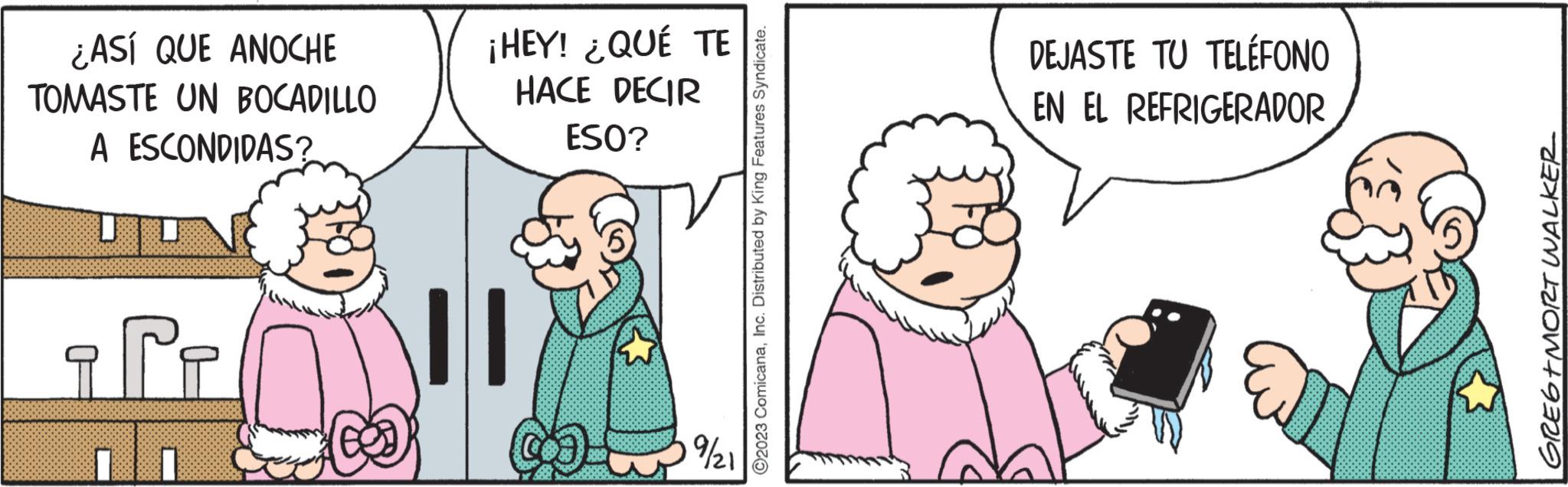 Child OCR: ¿ASÍ QUE ANOCHE TOMASTE UN BOCADILLO A ESCONDIDAS? (CO ¡HEY! ¿QUÉ TE HACE DECIR ESO? IN 9/21 2023 ComicanaInc. Distributed by King Features Syndicate. DEJASTE TU TELÉFONO EN EL REFRIGERADOR GREG+MORT WALKER ¿ ASÍ QUE ANOCHE TOMASTE UN BOCADILLO A ESCONDIDAS ? ( CO ¡ HEY ! ¿ QUÉ TE HACE DECIR ESO ? IN 9/21 2023 ComicanaInc. Distributed by King Features Syndicate . DEJASTE TU TELÉFONO EN EL REFRIGERADOR GREG + MORT WALKER